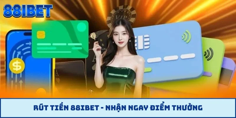 Rút tiền 88IBET