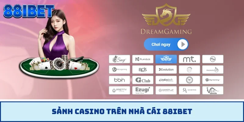 Sảnh casino trên nhà cái 88IBET